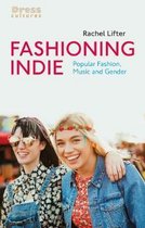 Dress Cultures- Fashioning Indie