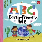ABC for Me - ABC for Me: ABC Earth-Friendly Me