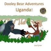 Dooley Bear Adventures Uganda!