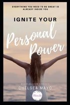 Ignite Your Personal Power
