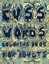 Cuss Words Coloring Book for Adults
