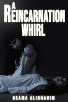 A Reincarnation Whirl