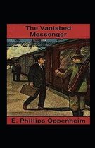 The Vanished Messenger Illustrated