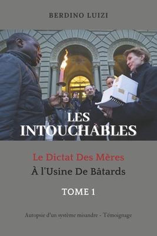 Le Dictat Des Mères- Les Intouchables - cover