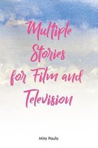 Multiple Stories for Film and Television