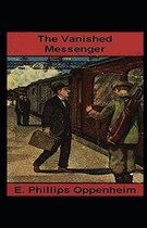 The Vanished Messenger Illustrated