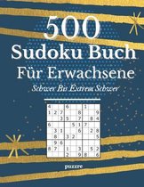 500 Sudoku Buch Fur Erwachsene Schwer Bis Extrem Schwer