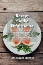 Rezept fur die Luftfritteuse