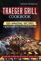 Traeger Grill Cookbook