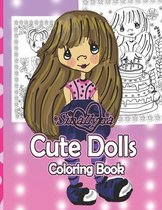 Cute Dolls Coloring Book