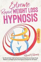 Extreme Rapid Weight Loss Hypnosis