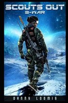 Scouts Out 3 - War