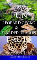 Fun Animal Facts for Kids- Fun Leopard Gecko and Bearded Dragon Facts for Kids 9-12