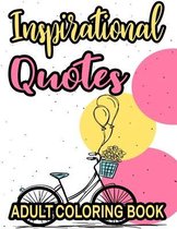 Inspirational Quotes Adult Coloring Book