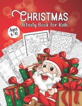 Christmas Activity Book For Kids Ages 6-10