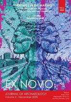 Ex Novo: Journal of Archaeology- Heritage in the Making: Dealing with the Legacies of Fascist Italy and Nazi Germany