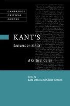 Cambridge Critical Guides- Kant's Lectures on Ethics