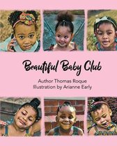 The Beautiful Baby Club