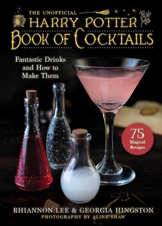 The Unofficial Harry Potter–Inspired Book of Cocktails - cover