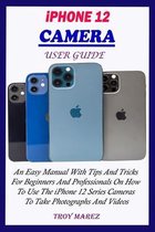 iPhone 12 Camera User Guide