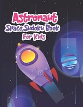 Astronaut Space Sudoku Book for Kids