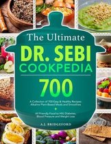 The Ultimate Dr. Sebi Cookpedia: A Collection of 700 Easy & Healthy Recipes