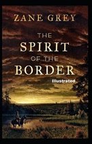 The Spirit of the Border Illustrated