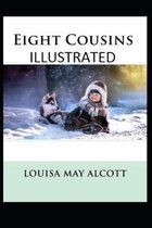 Eight Cousins Illustrated