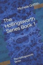 The Hollingsworth Series Book 1
