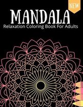 Mandala Relaxation Coloring Book For Adults