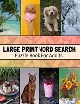 Large Print Word Search Puzzle Book For Adults