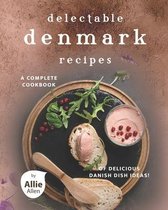 Delectable Denmark Recipes