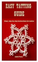 Easy Tatting Guide