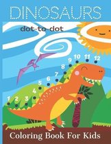 Dinosaur Dot to Dot Coloring Book for Kids