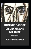 Strange Case of Dr. Jekyll and Mr. Hyde Annotated