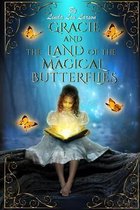 Gracie and the Land of the Magical Butterflies