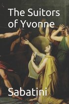 The Suitors of Yvonne