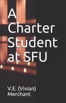 A Charter Student at SFU