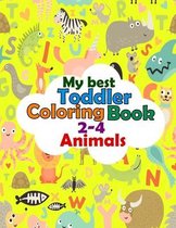My Best Toddler Coloring Book 2-4 Animals