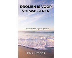 Omslag van Dromen is voor Volwassenen