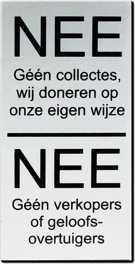 Nee Nee Geen verkoop aan de deur - Aluminium - Tekst Zwart - 10 cm x 5 cm.