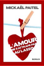 L'Amour ne s'attrape pas au lasso