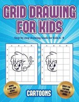 Step by step drawing book for kids 6- 8 (Learn to draw - Cartoons)