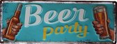 Metalen wandbord wandplaat Beer Party - Man Cave bier verjaardag cadeau vaderdag kerst sinterklaas
