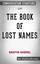 The Book of Lost Names by Kristin Harmel: Conversation Starters