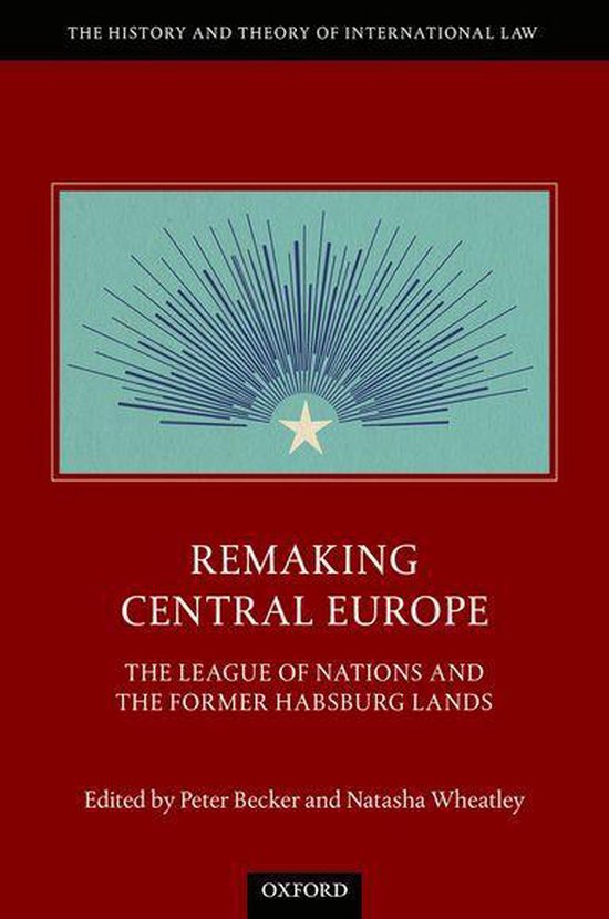 The History and Theory of International Law - Remaking Centr ... - cover