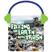 Filling the Earth with Trash
