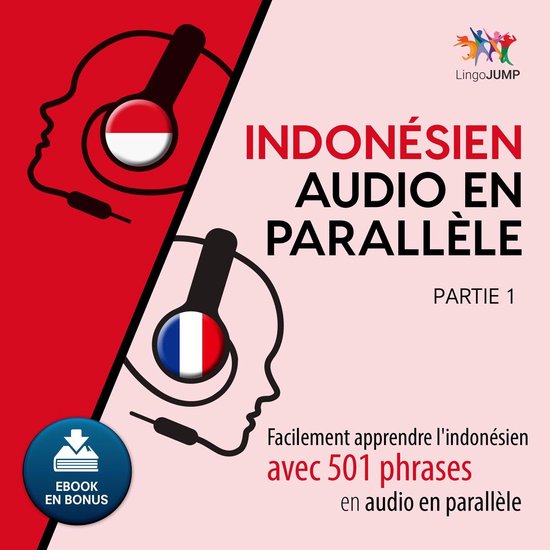 Indonésien audio en parallèle - Facilement apprendre l'ind ... - cover