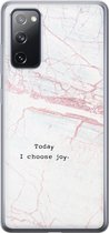 Samsung Galaxy S20 FE hoesje siliconen - Today I choose joy - Soft Case Telefoonhoesje - Tekst - Grijs