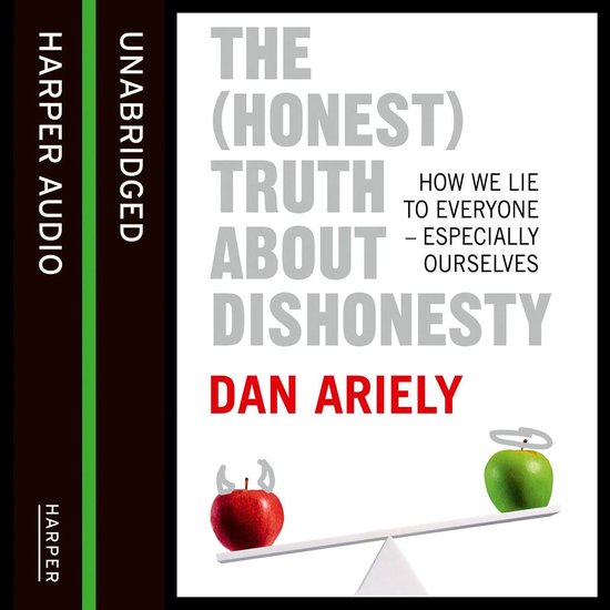 The (Honest) Truth About Dishonesty - cover